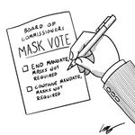 Comic: Commissioners Consider Extending Mask Mandate.